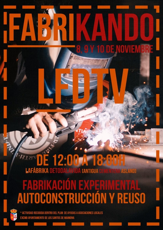 LFDTV organiza FABRIKANDO este fin de semana en Los Santos de Maimona