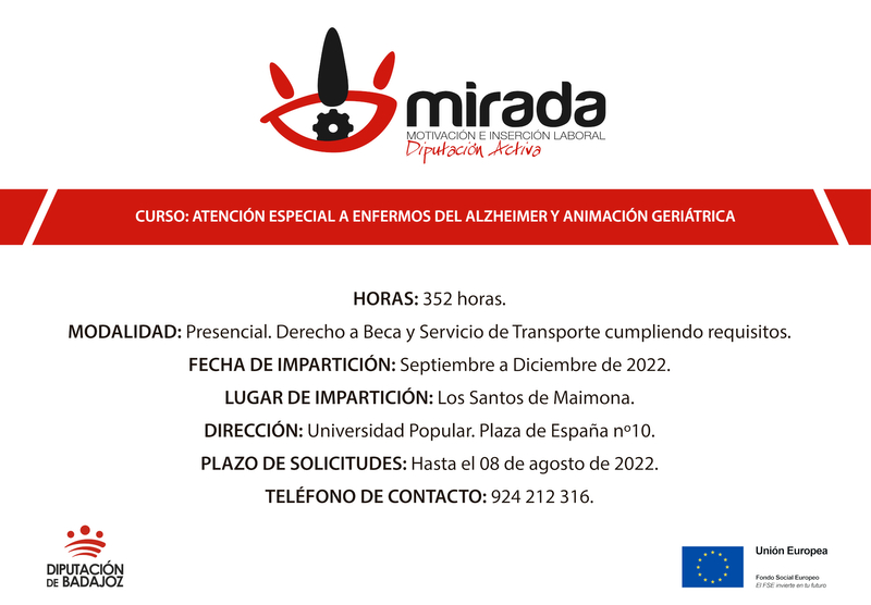 Abierto el plazo de solicitudes para la acción formativa `Atención especial a enfermos de Alzheimer y animación geriátrica´ en Los Santos de Maimona
