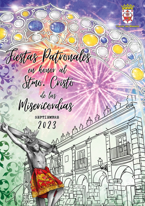Fuente del Maestre celebra las Fiestas Patronales en Honor al Santsimo Cristo de las Misericordias del 13 al 17 de septiembre