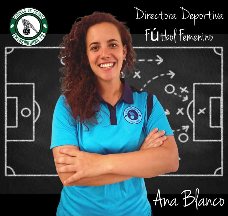 La fontanesa Ana Blanco Romero nueva Directora Deportiva de la Sección Femenina del Extremadura Fútbol Base de Almendralejo