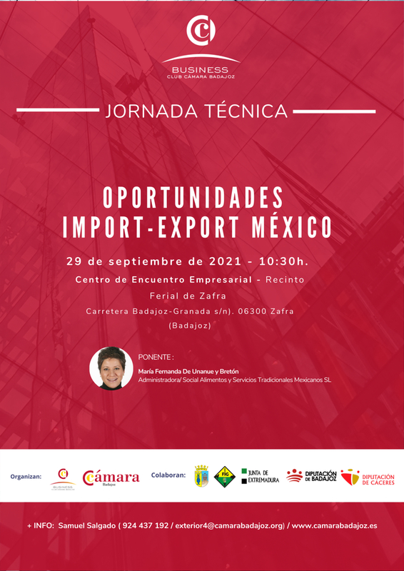 La Cámara de Comercio de Badajoz organiza en Zafra una jornada técnica sobre oportunidades import-export México