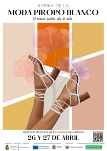 La II Feria de la Moda `Piropo Blanco´ se celebrará los días 26 y 27 de abril en Los Santos de Maimona