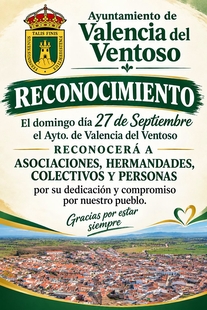 Valencia del Ventoso reconocerá el compromiso de asociaciones, hermandades, colectivos y vecinos con el municipio