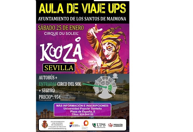La UPS de Los Santos de Maimona organiza un viaje al Circo del Sol en Sevilla